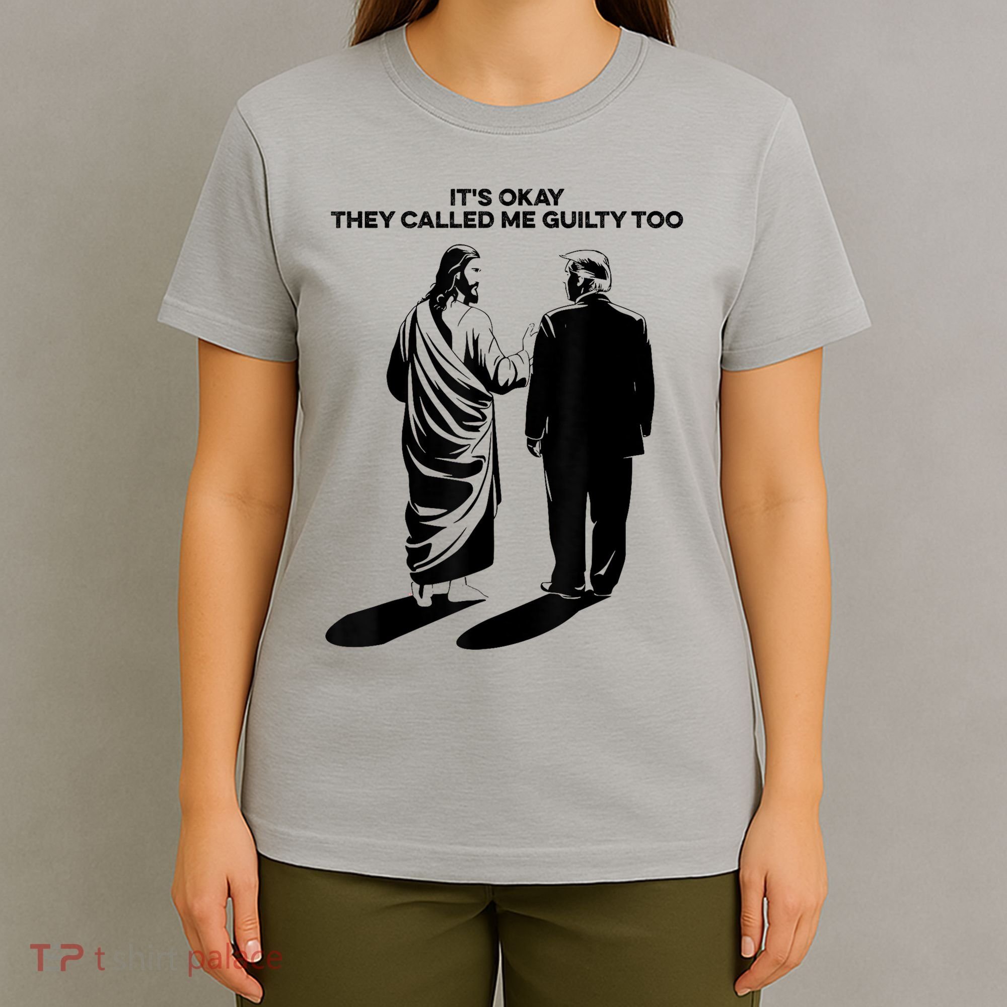 ItS Okay They Called Me Guilty Too T-Shirt