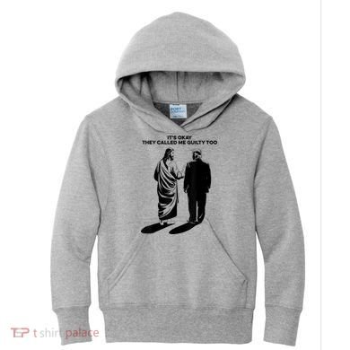ItS Okay They Called Me Guilty Too Kids Hoodie