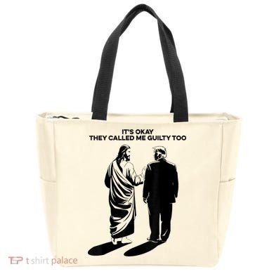 ItS Okay They Called Me Guilty Too Tote Bag