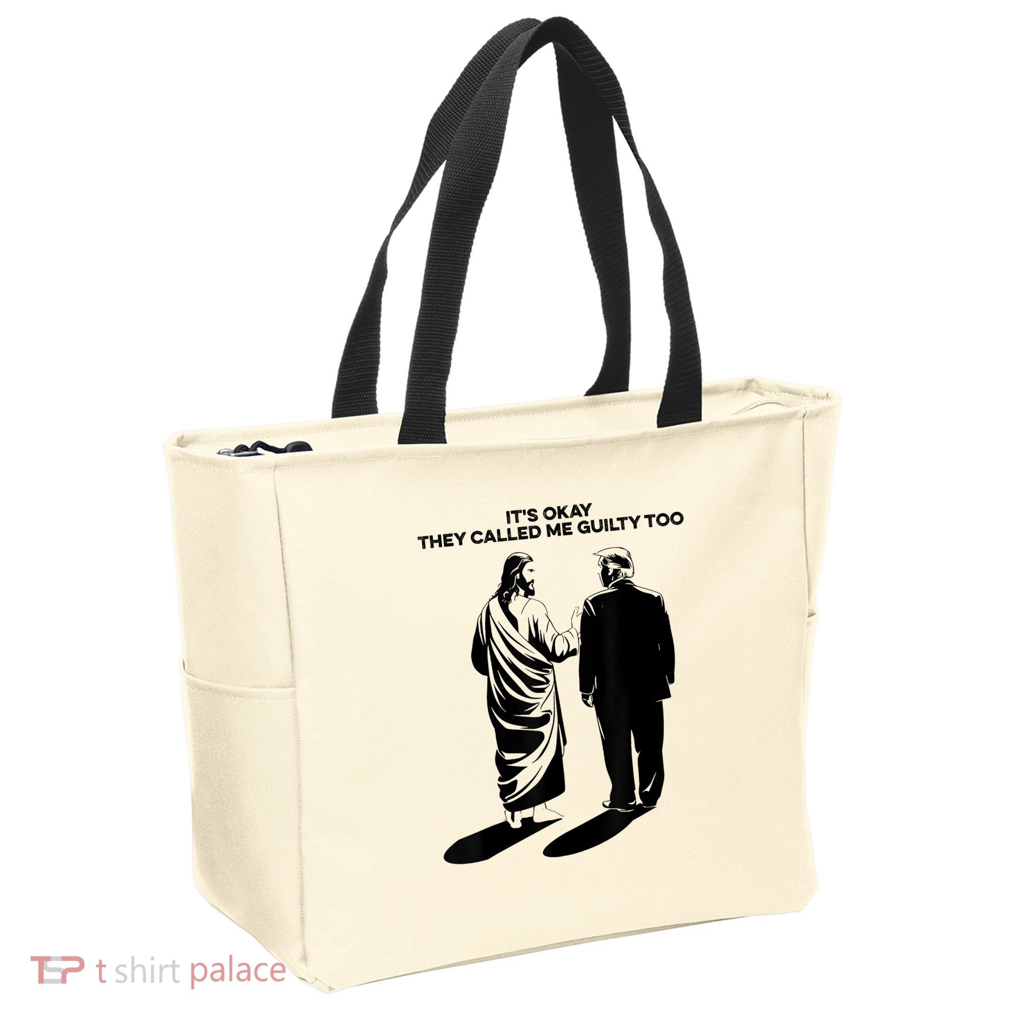 ItS Okay They Called Me Guilty Too Tote Bag