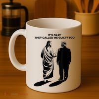 ItS Okay They Called Me Guilty Too Coffee Mug thumb 4