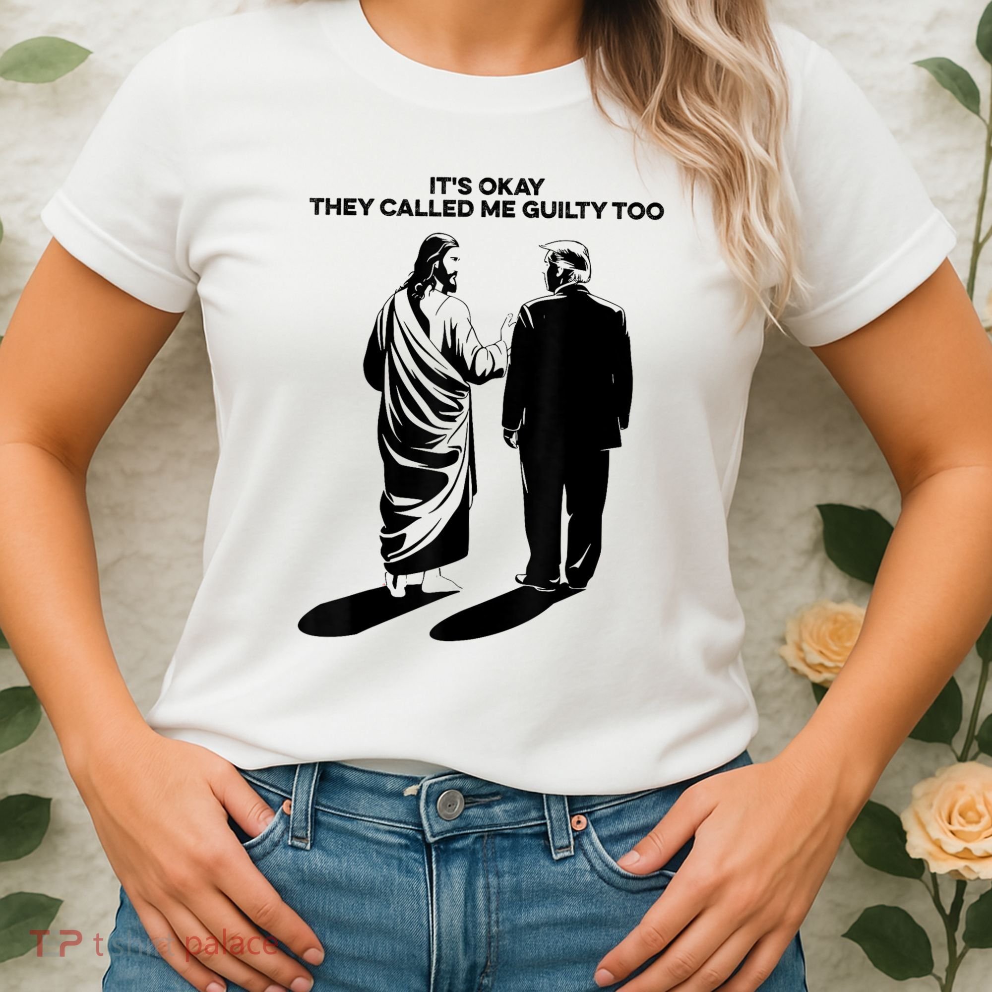 ItS Okay They Called Me Guilty Too Women's T-Shirt