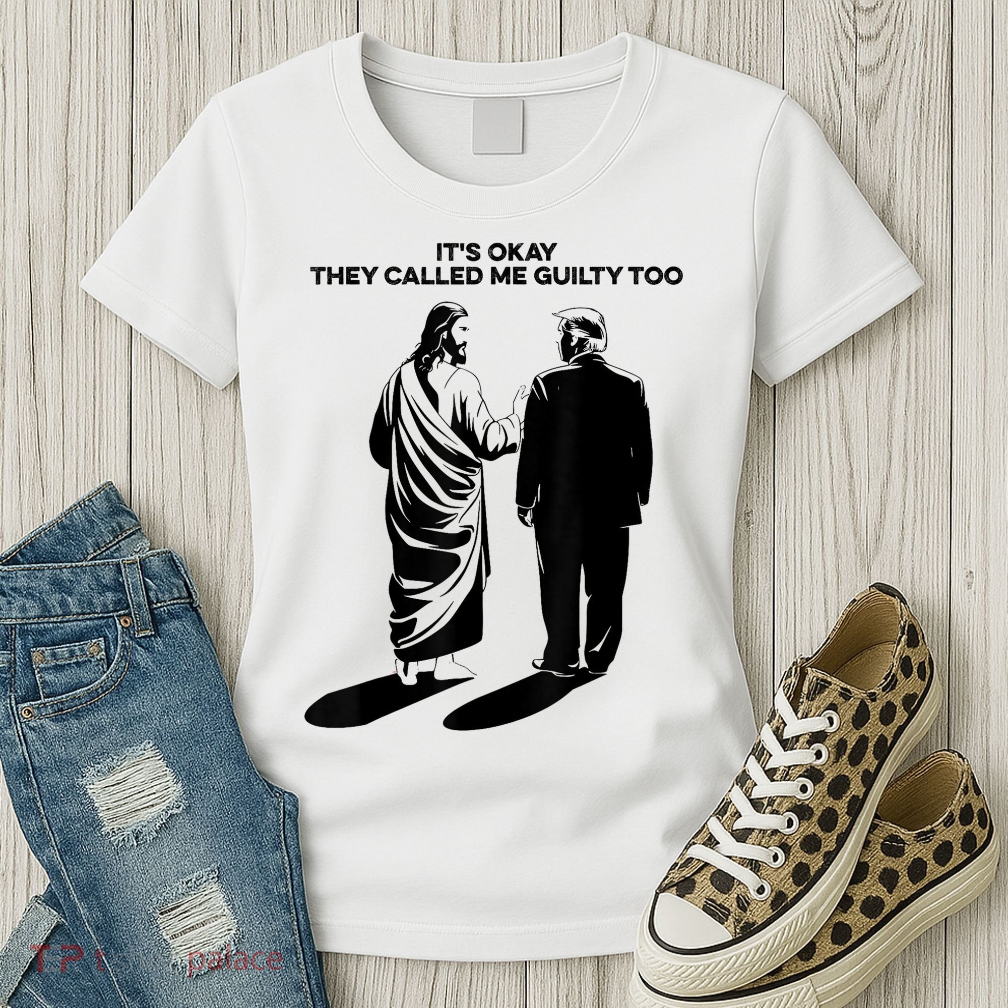 ItS Okay They Called Me Guilty Too Women's T-Shirt