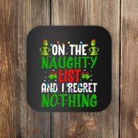IM On The Naughty List And I Regret Nothing Coaster thumb 0