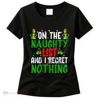 IM On The Naughty List And I Regret Nothing Women's T-Shirt thumb 0