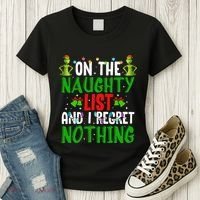 IM On The Naughty List And I Regret Nothing Women's T-Shirt thumb 3