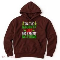 IM On The Naughty List And I Regret Nothing Hoodie thumb 0