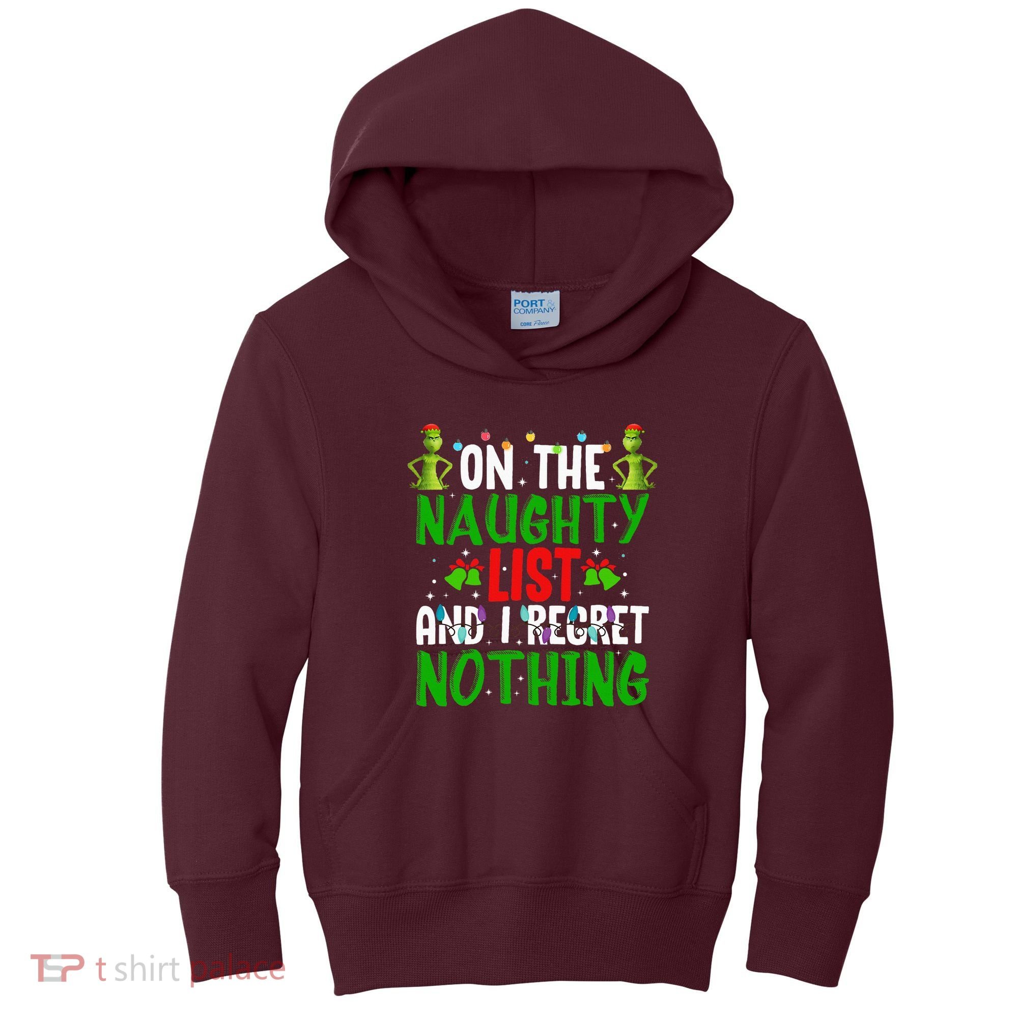IM On The Naughty List And I Regret Nothing Kids Hoodie