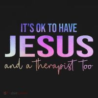 ItS Ok To Have Jesus And A Therapist Too Funny Christian T-Shirt thumb 7