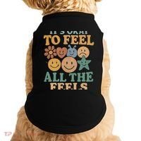 It's Okay to Feel All the Feels Doggie Tank thumb 0