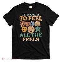 It's Okay to Feel All the Feels T-Shirt thumb 0