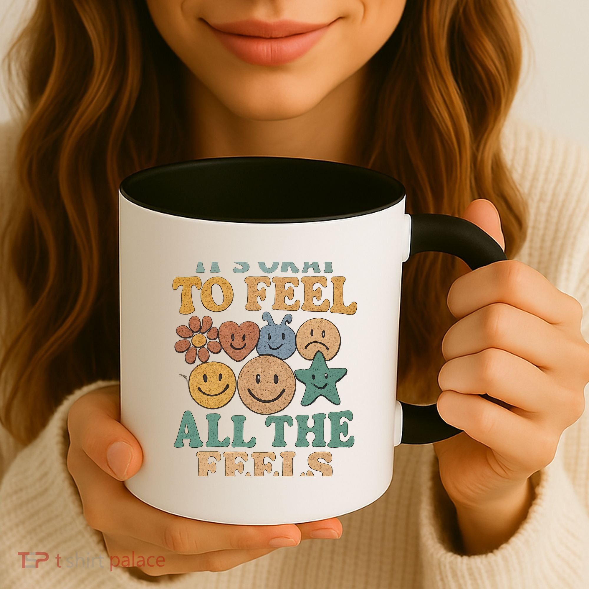 It's Okay to Feel All the Feels Coffee Mug