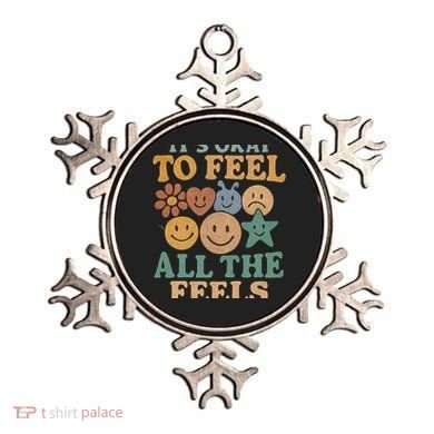 It's Okay to Feel All the Feels Ornament