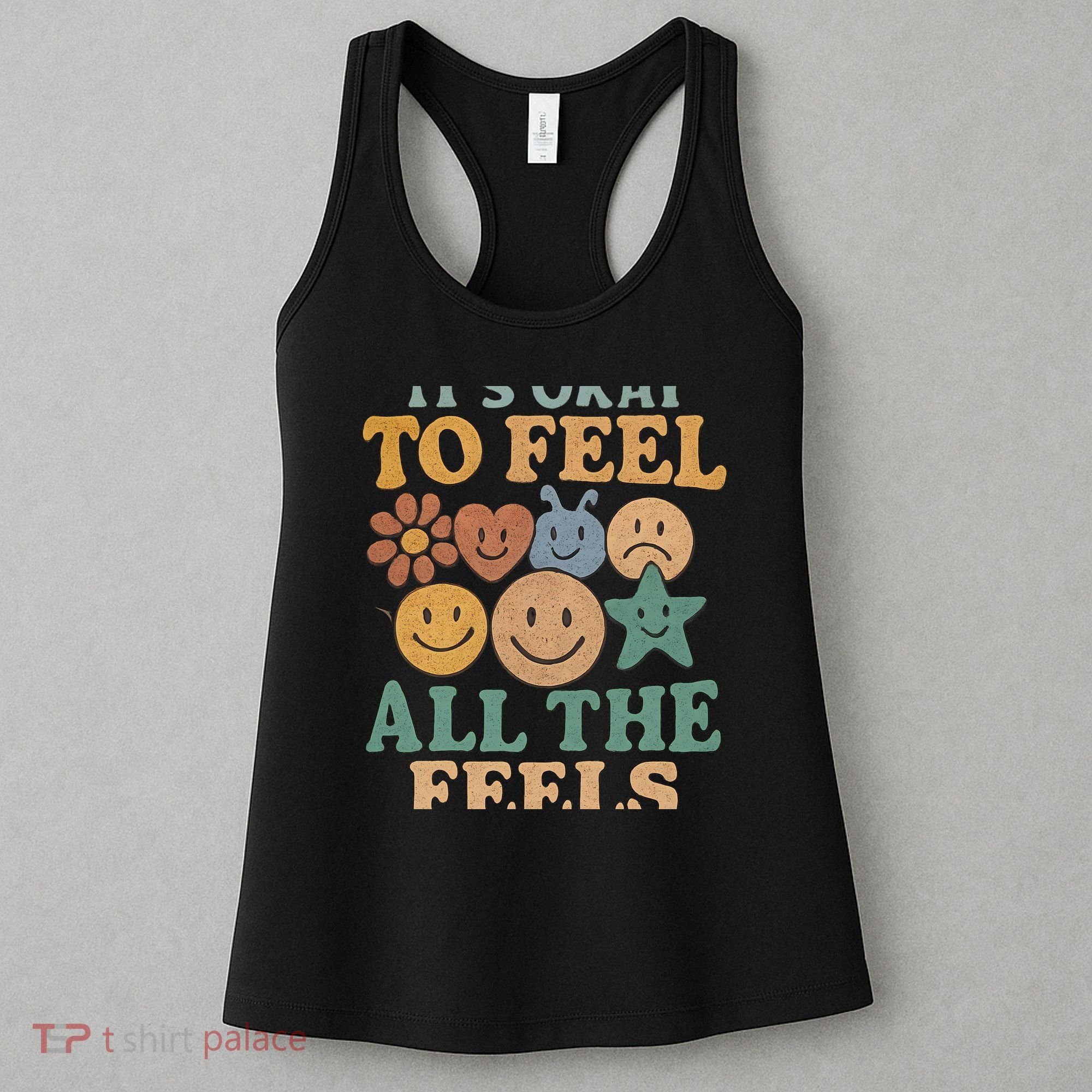It's Okay to Feel All the Feels Women's Tank Top