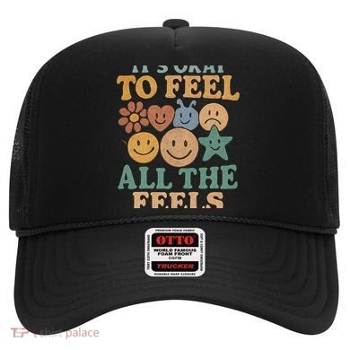 It's Okay to Feel All the Feels Hat