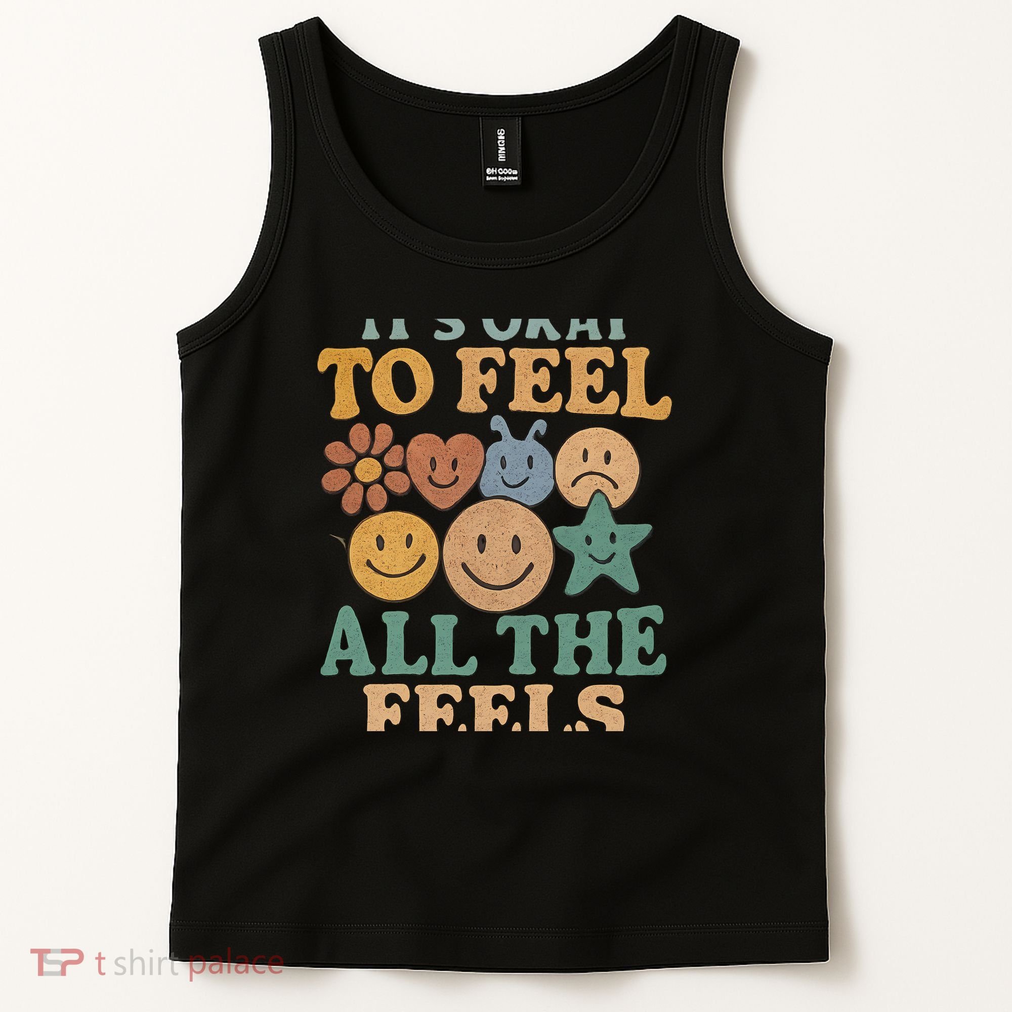 It's Okay to Feel All the Feels Tank Top