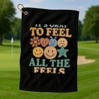 It's Okay to Feel All the Feels Golf Towel thumb 1