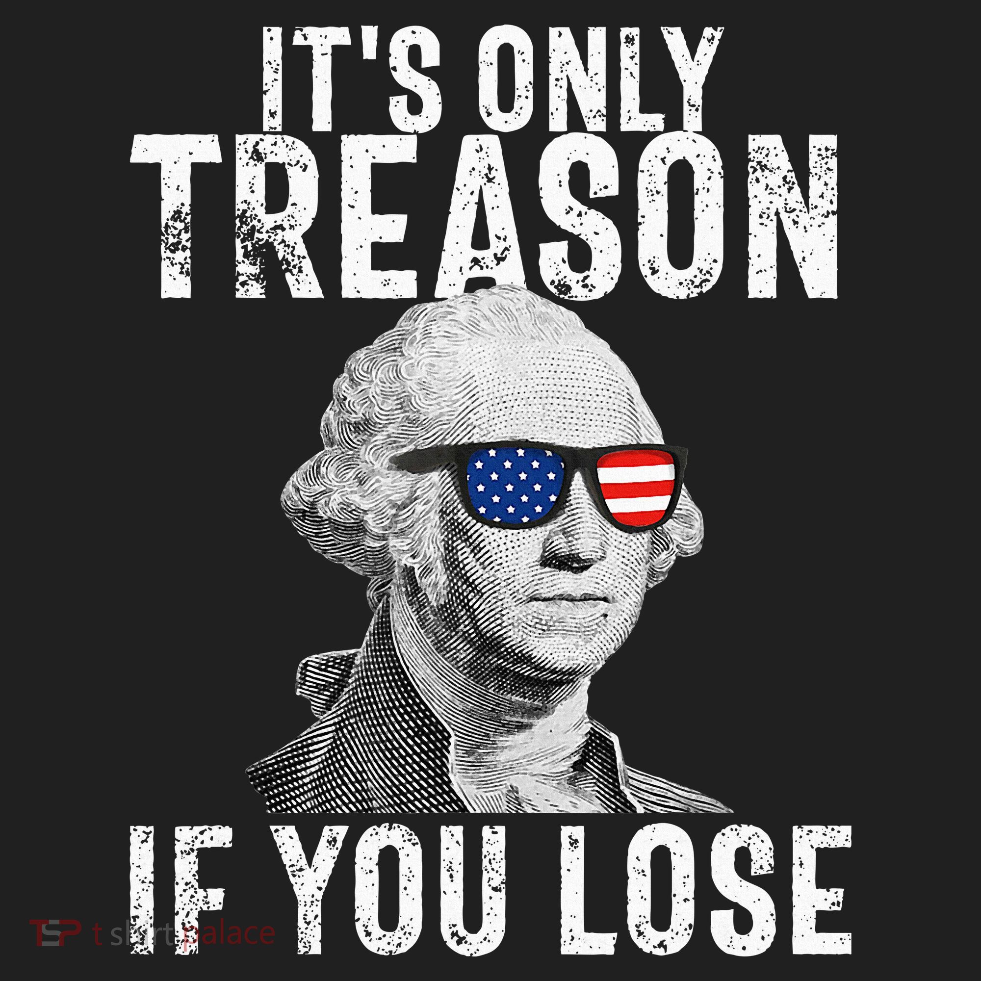 ItS Only Treason If You Lose George Washington Women's Sweatshirt