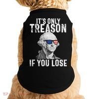 ItS Only Treason If You Lose George Washington Doggie Tank thumb 0