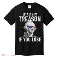 ItS Only Treason If You Lose George Washington Kids T-Shirt thumb 0