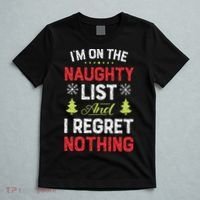 Im On The Naughty List Funny Christmas Xmas Gifts T-Shirt thumb 5