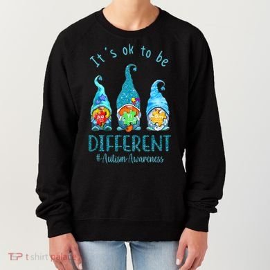 It's Ok To Be Different Autism Awareness Gnome Women's Sweatshirt