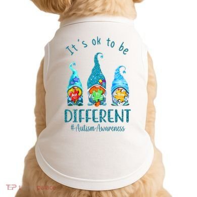 It's Ok To Be Different Autism Awareness Gnome Doggie Tank