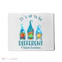 It's Ok To Be Different Autism Awareness Gnome Mousepad thumb 0