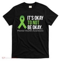 Its Okay To Not Be Okay Mental Health Awareness Ribbon T-Shirt thumb 0