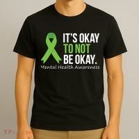 Its Okay To Not Be Okay Mental Health Awareness Ribbon T-Shirt thumb 3