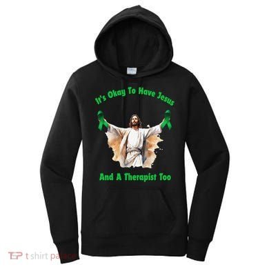 Its Ok To Have Jesus And A Therapist Too Women's Hoodie