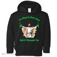 Its Ok To Have Jesus And A Therapist Too Toddler Hoodie thumb 0
