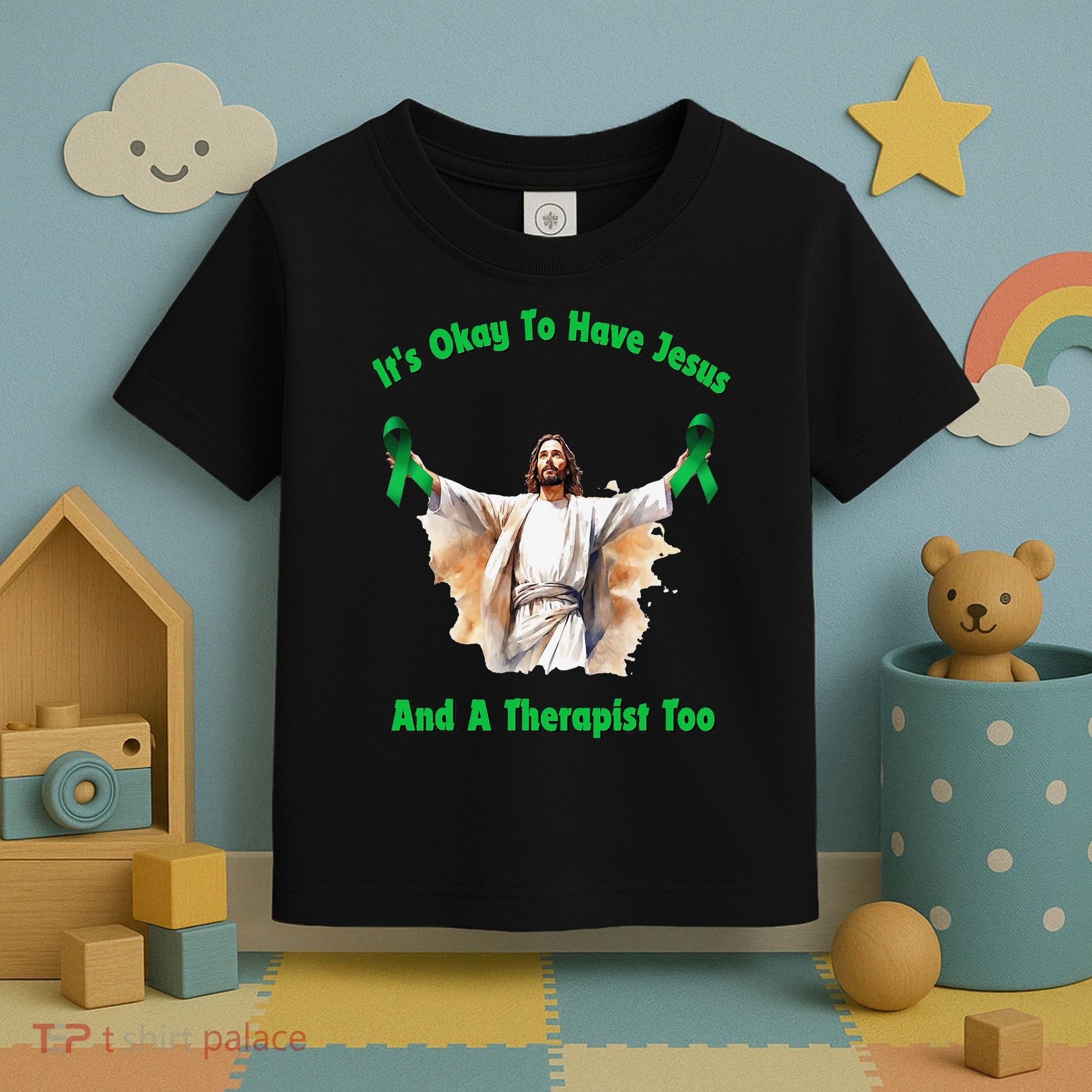 Its Ok To Have Jesus And A Therapist Too Toddler T-Shirt
