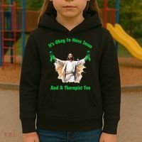 Its Ok To Have Jesus And A Therapist Too Kids Hoodie thumb 3