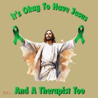 Its Ok To Have Jesus And A Therapist Too T-Shirt thumb 7