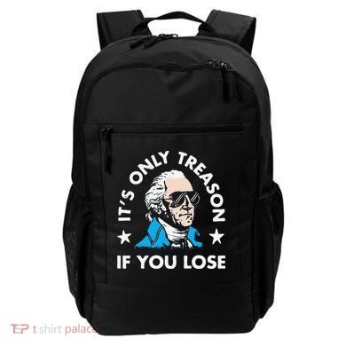 ItS Only Treason If You Lose Backpack