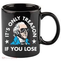 ItS Only Treason If You Lose 11oz C Handle Ceramic Mug thumb 0