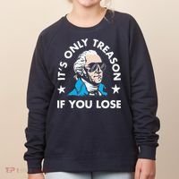 ItS Only Treason If You Lose Women's Sweatshirt thumb 0