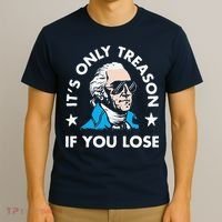 ItS Only Treason If You Lose T-Shirt thumb 3