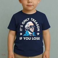 ItS Only Treason If You Lose Toddler T-Shirt thumb 2