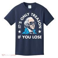 ItS Only Treason If You Lose Kids T-Shirt thumb 0
