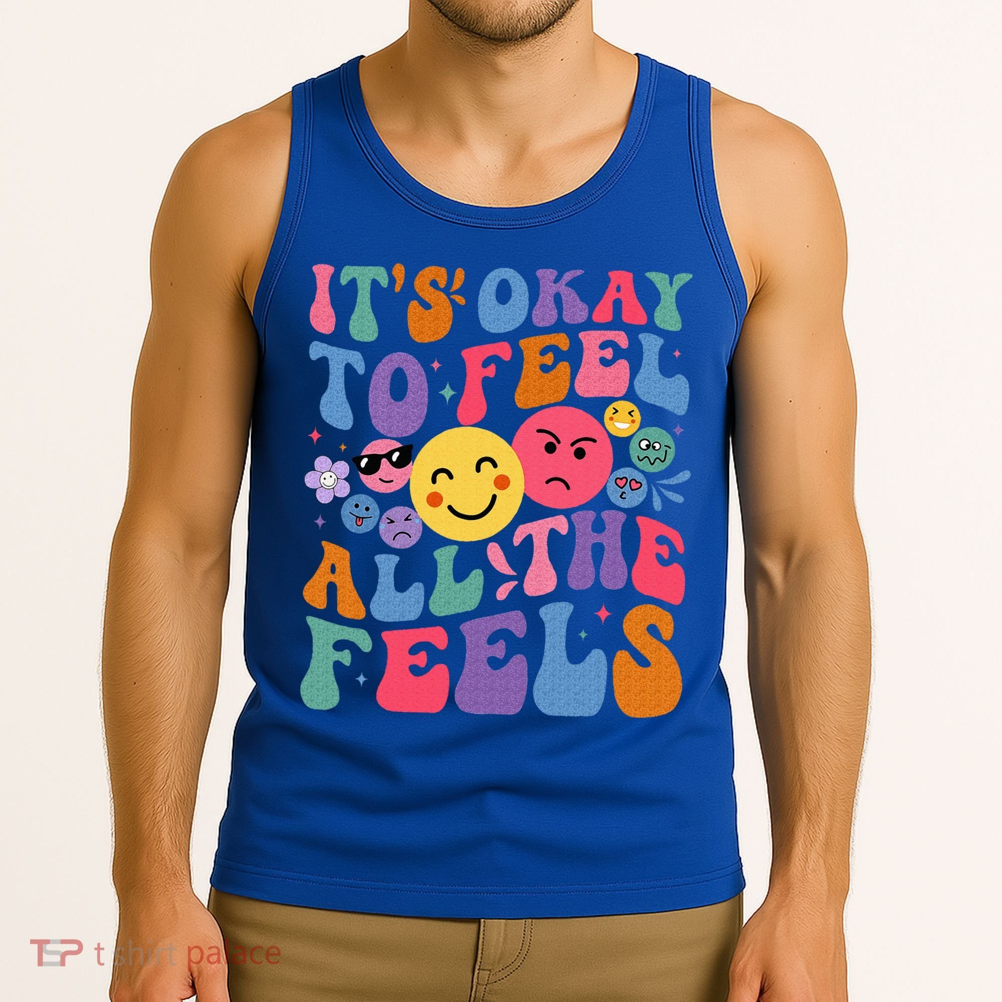 It's Ok To Feel All The Feels Emotions Mental Health Tank Top