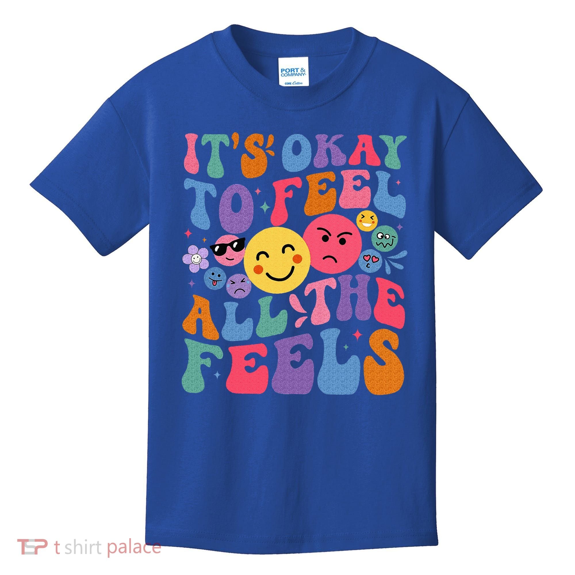 It's Ok To Feel All The Feels Emotions Mental Health Kids T-Shirt