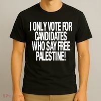 I Only Vote For Candidates Who Say Free Palestine T-Shirt thumb 3