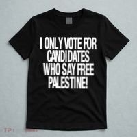 I Only Vote For Candidates Who Say Free Palestine T-Shirt thumb 5