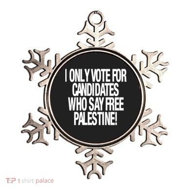 I Only Vote For Candidates Who Say Free Palestine Ornament
