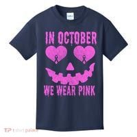 In October We Wear Pink Breast Cancer Pink Jackolantern Halloween Kids T-Shirt thumb 0