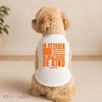 In October We Wear Orange Be Kind End Bullying Doggie Tank thumb 2
