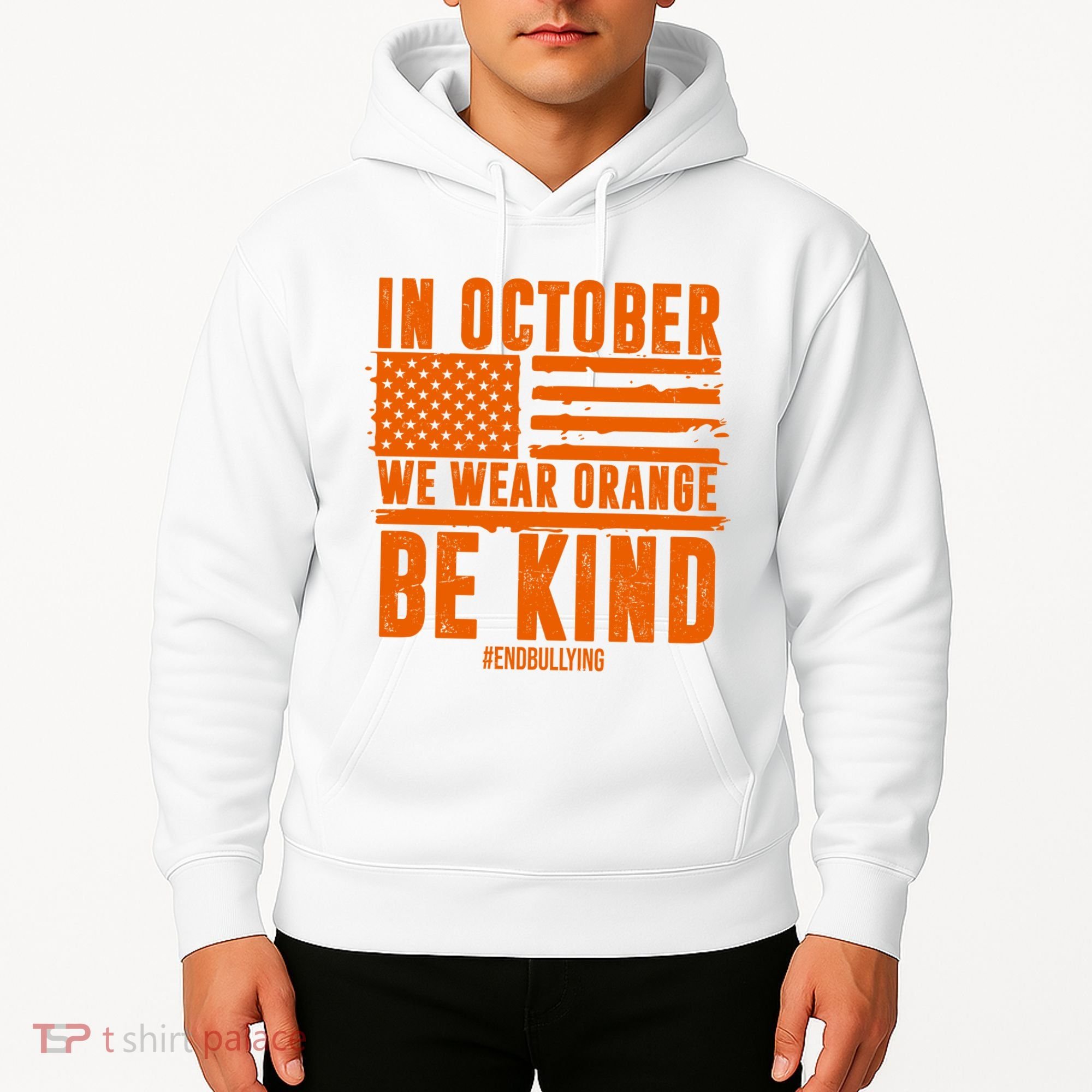 In October We Wear Orange Be Kind End Bullying Hoodie