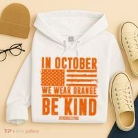 In October We Wear Orange Be Kind End Bullying Hoodie thumb 4